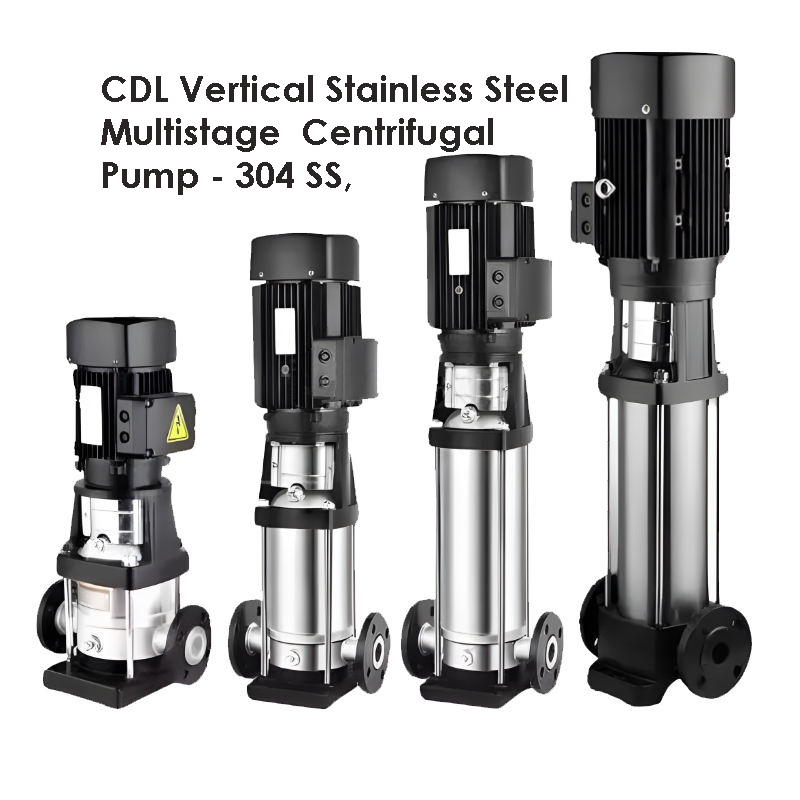 CDL Vertical Stainless Steel Multistage Centrifugal Pump - 304 SS