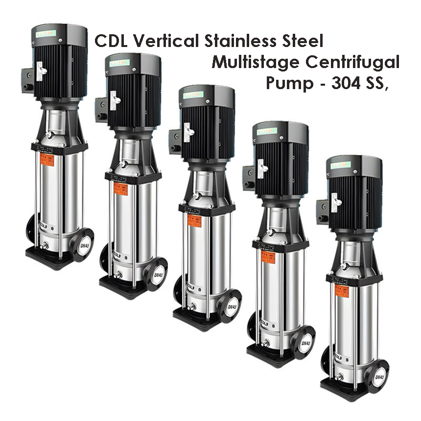 CDL Vertical Stainless Steel Multistage Centrifugal Pump - 304 SS